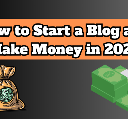 How to Start a Blog and Make Money in 2024